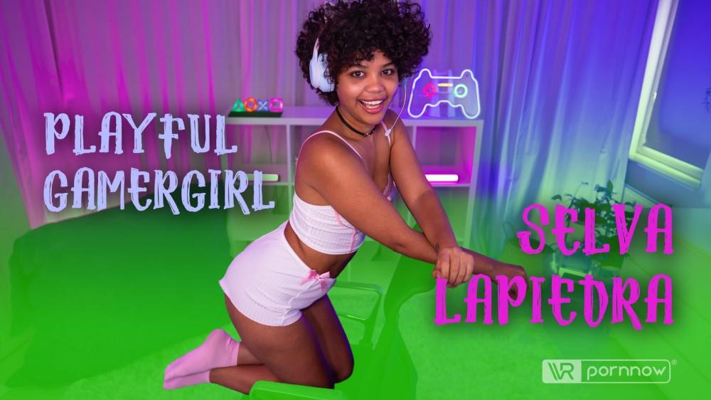 Erotic Gaming Session Starring Selva Lapiedra [Passthrough]