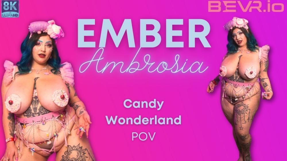 Ember Ambrosia Candy Wonderland POV