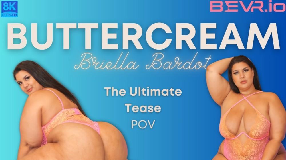 Buttercream Brielle Bardot The Ultimate Tease POV